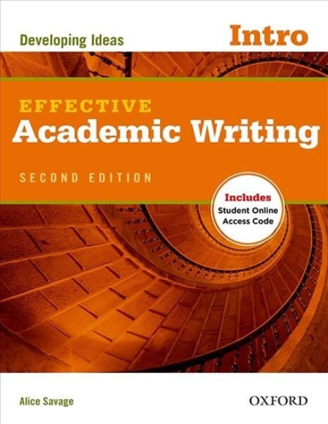 Effective Academic Writing Intro Developing Ideas (2nd) - Alice Savage