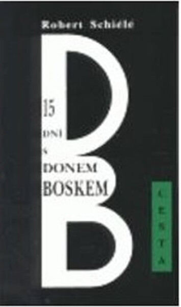 15 dní s donem Boskem - Robert Schiélé