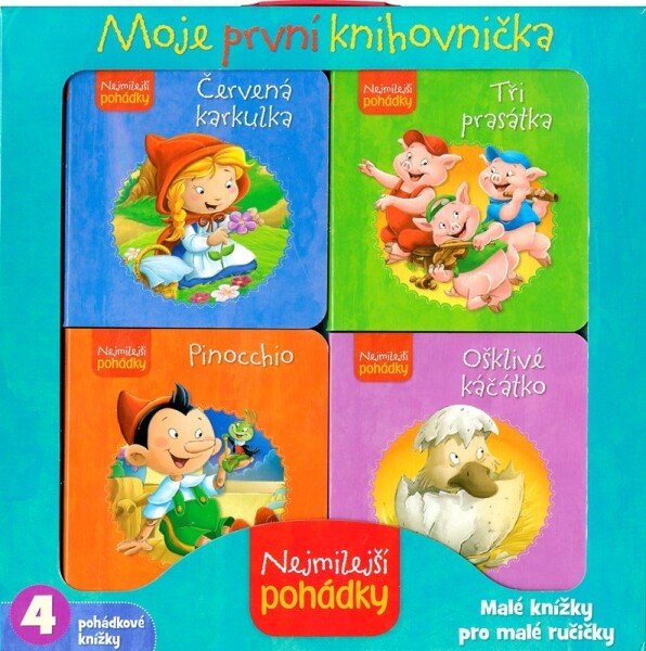 Nejmilejší pohádky Moje první knihovnička