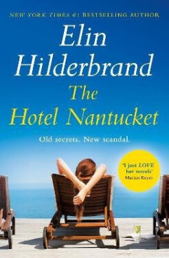 Hotel Nantucket - Elin Hilderbrand