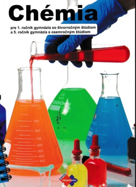 Chémia pre 1. ročník gymnázia a 5. ročník gymnázia s OŠ - Jana Kmeťová