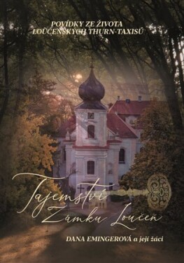 Tajemství zámku Loučeň