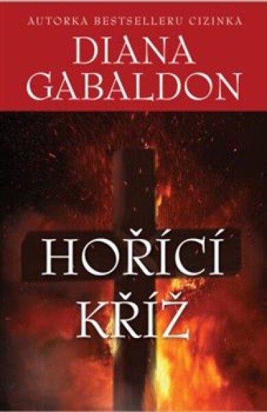 Hořící kříž Diana Gabaldon