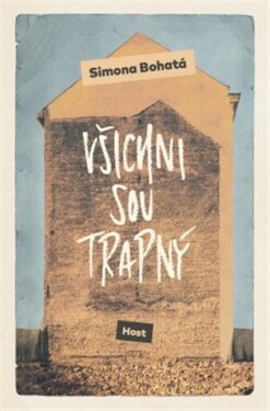 Všichni sou trapný Simona Bohatá
