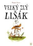 Velký zlý lišák - Benjamin Renner