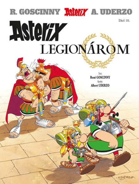 Asterix X - Asterix legionárom - René Goscinny