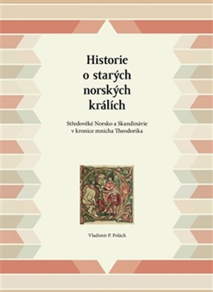 Historie starých norských králích Vladimir Polach