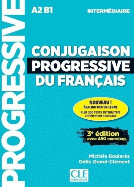 Conjugaison progressive du francais: Intermédiaire Livre - Michéle Boularés