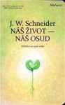 Náš život Náš osud Schneider