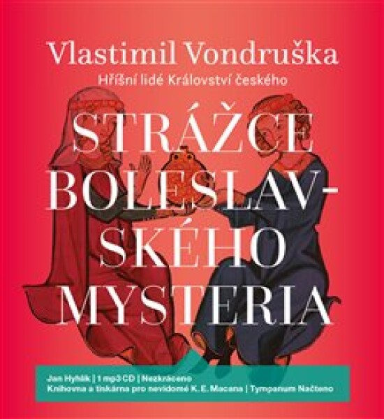 Strážce boleslavského mystéria Vlastimil Vondruška