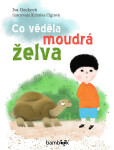 Co věděla moudrá želva - Iva Gecková