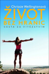 Život bez hranic Chrissie Wellingtonová