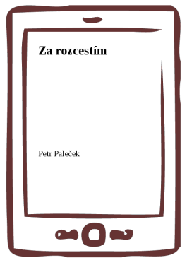 Za rozcestím - Petr Paleček