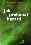 Jak překonat hazard Karel Nešpor