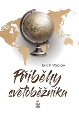 Příběhy světoběžníků - Erich Václav