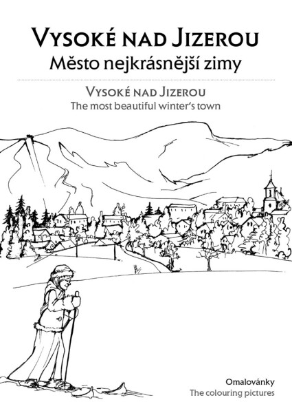 Antistresové omalovánky Vysoké nad Jizerou | Město nejkrásnější zimy, Blanka Kučerová