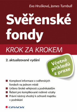 Svěřenské fondy - 2. aktualizované vydání - Eva Hrušková, James Turnbull