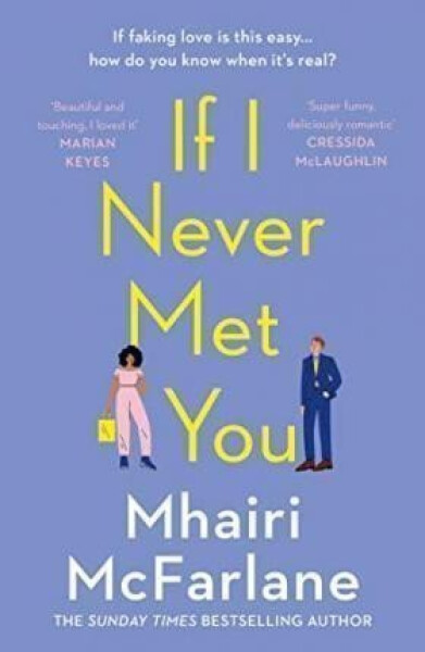 If I Never Met You - Mhairi McFarlane
