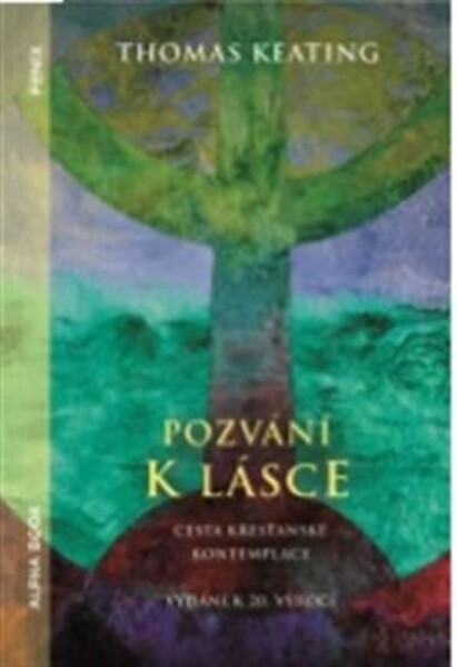 Pozvání lásce Thomas Keating