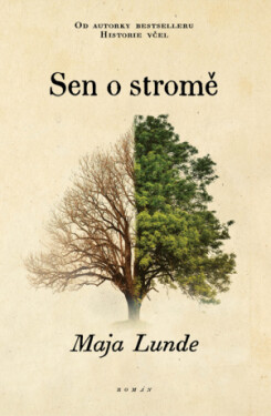 Sen o stromě - Maja Lunde - e-kniha