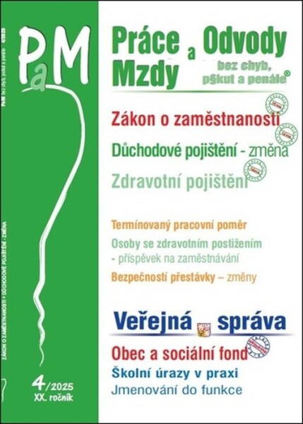 PaM 4/2025 Práce a mzdy Zákon o zaměstnanosti v číslech