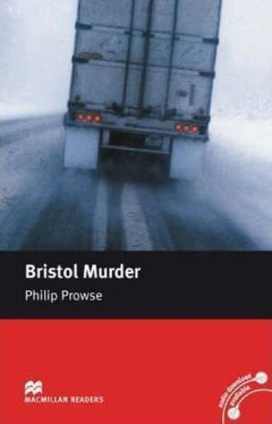 Macmillan Readers Intermediate: Bristol Murder - Philip Prowse