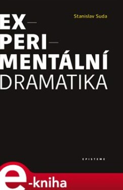 Experimentální dramatika Stanislav Suda