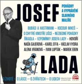 Josef Lada pohádky vyprávění slavného malíře Josef Lada