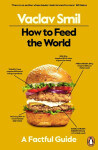 How to Feed the World - Vaclav Smil