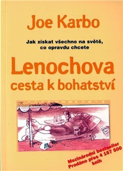 Lenochova cesta bohatství