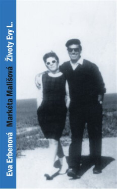 Životy Evy L. - Markéta Mališová