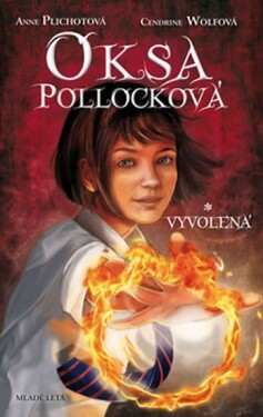 Oksa Pollocková: Vyvolená Anne