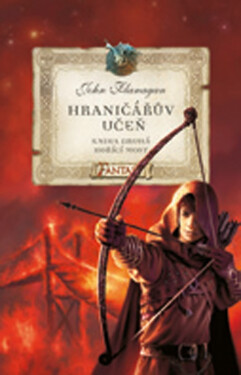 Hraničářův učeň 2 - Hořící most - John Flanagan