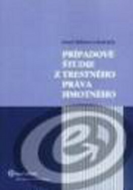 Prípadové štúdie z trest.práva hmotného+CD - Jozef Záhora