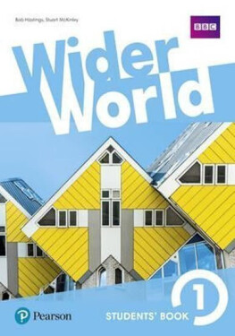 Wider World 1st Edition Level 1 Student´s Book - Bob Hastings