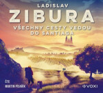 Všechny cesty vedou do Santiaga Ladislav Zibura