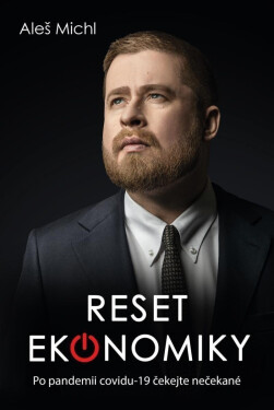Reset ekonomiky - Co nás čeká po covid-19? (poškozená) - Aleš Michl