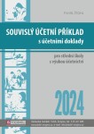 Souvislý účetní příklad účetními doklady 2024