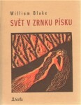 Svět zrnku písku William Blake