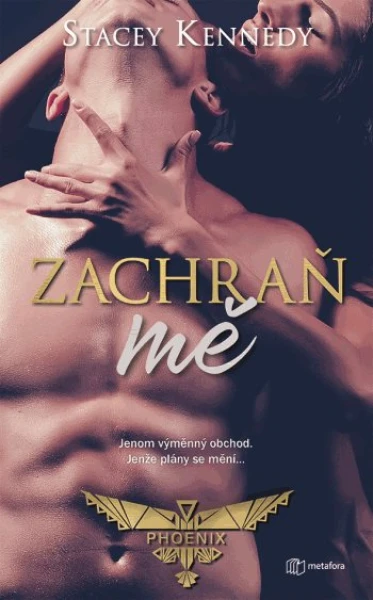 E-kniha: Zachraň mě od Kennedy Stacey