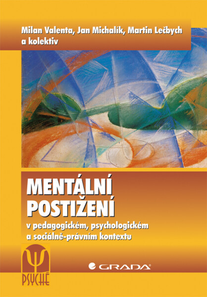 Mentální postižení - Milan Valenta