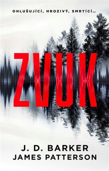 Zvuk Barker, James Patterson