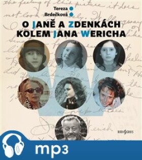 O Janě a Zdenkách kolem Jana Wericha, mp3 - Tereza Brdečková