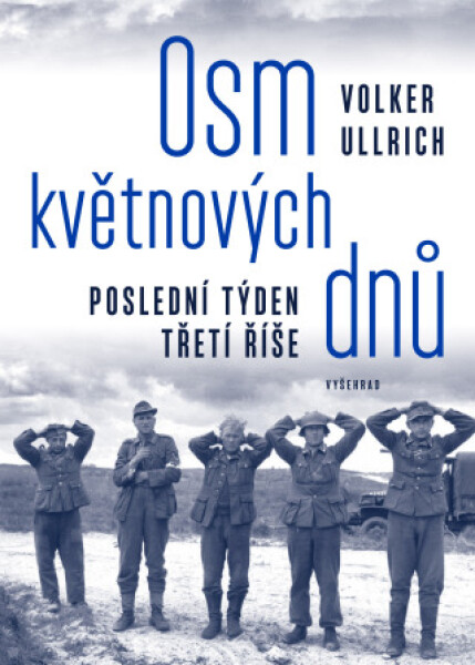 Osm květnových dnů - Ullrich Volker, Tereza Jůzová - e-kniha