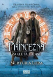 Princezna zakletá čase Mertur Lora