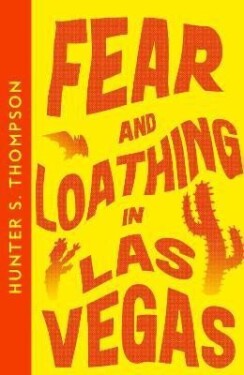 Fear and Loathing in Las Vegas (Collins Modern Classics) - Hunter S. Thompson