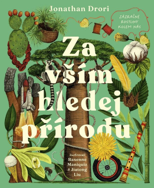 Za vším hledej přírodu - Jonathan Drori