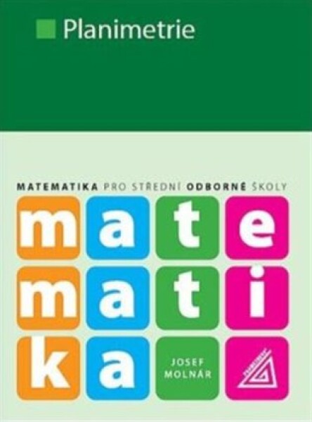 Matematika pro střední školy - Planimetrie