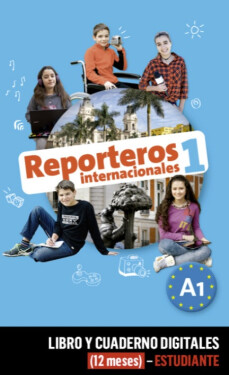 Reporteros internacionales 1 (A1) – Libro/Cuaderno digitales – Estudiante (12 měsíců)