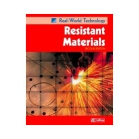 RealWorld Technology – Resistant Materials - Chapman, Colin